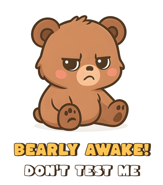 Bearly Awake